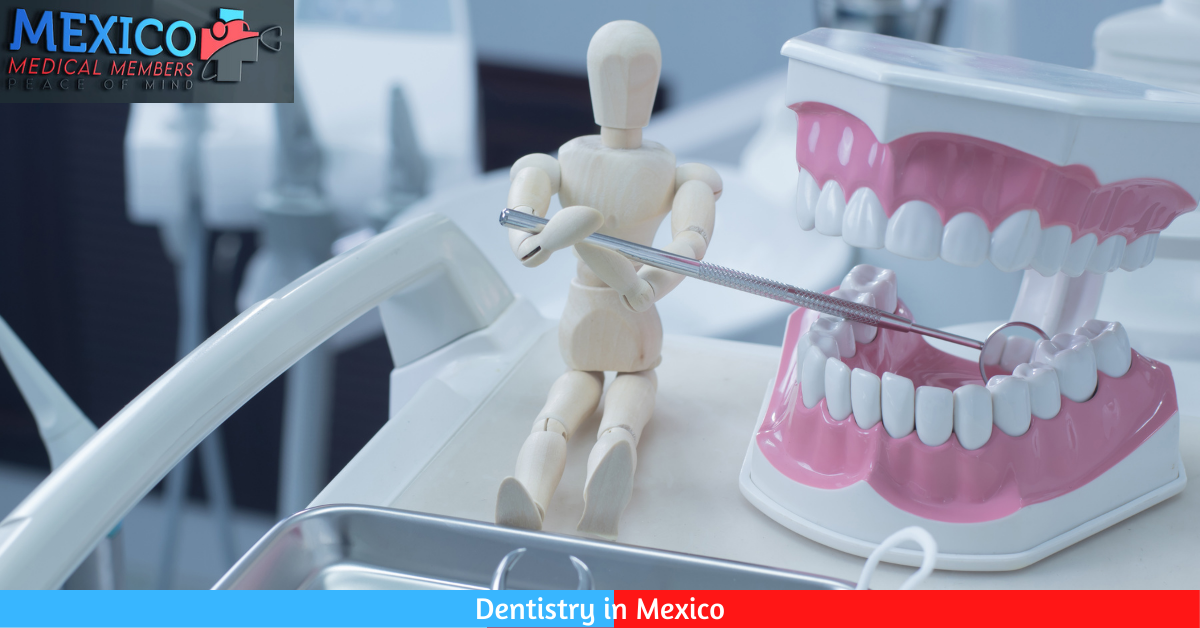 Dentistry in Mexico mexico medical members